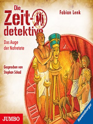 cover image of Die Zeitdetektive. Das Auge der Nofretete. Ein Krimi aus dem alten Ägypten [25]